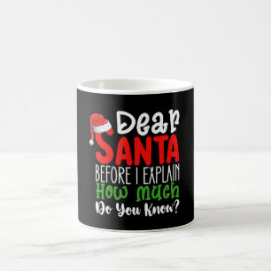 Mug Cher Père Noël Avant D'Expliquer Combien Vous Save