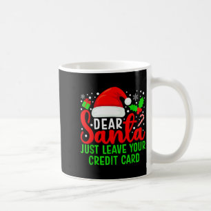 Mug Cher Père Noël Laissez Simplement Votre Carte De C