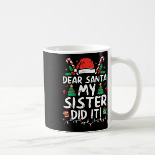 Mug Cher Père Noël Ma Soeur L'A Fait Amusant Noël Fill