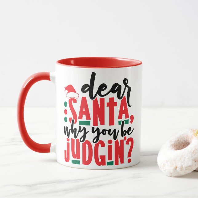 Mug Cher Père Noël, pourquoi vous faites preuve de jug (Avec donut)