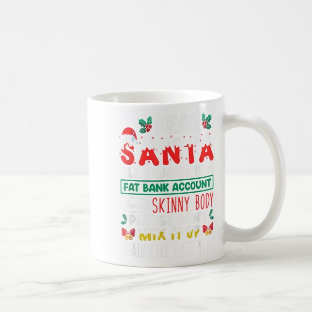 Mug Cher Père Noël, Tout Ce Que Je Veux, C'Est Un Comp (Droite)