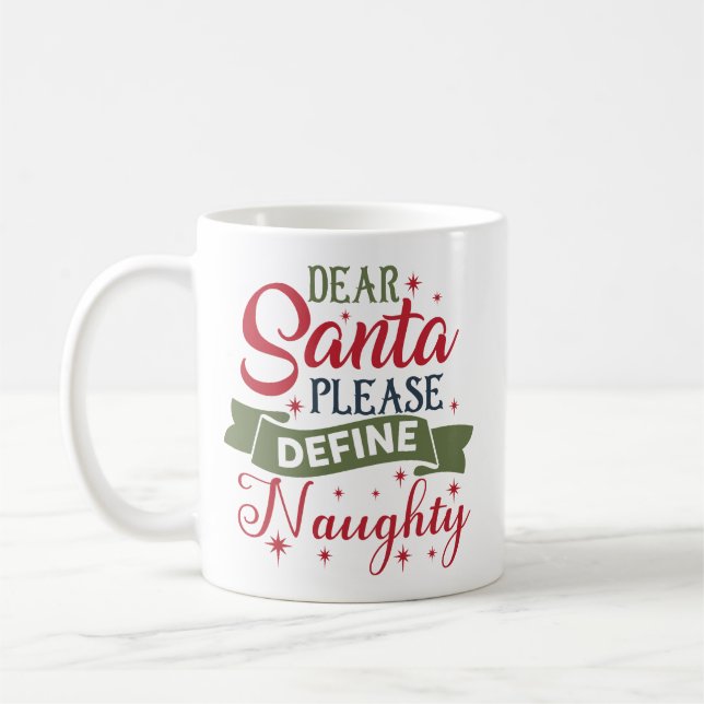 Mug Cher Père Noël, veuillez définir méchant (Gauche)