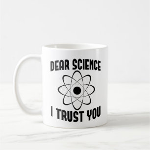 Mug Cher scientifique je vous fais confiance - Drôle p