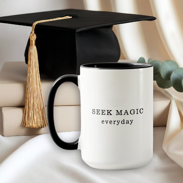 Mug Cherchez la magie chaque jour Citation Inspirante  (Créateur téléchargé)