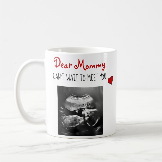 Mug Chère maman ne peut pas attendre de te rencontrer  (Gauche)