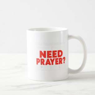 Mug Chère Personne Derrière Moi Besoin De Prière Touch