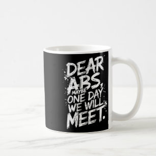 Mug Chers Abs Peut-Être Qu'Un Jour Nous Rencontrerons