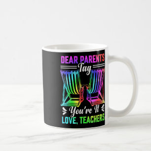 Mug Chers parents Tag You It Love Enseignants Dernier