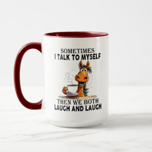 Mug Cheval drôle qui parle à moi-même - Nous rions tou