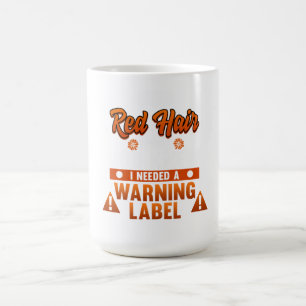 Mug Cheveux rouges Mon avertissement Étiquette mignonn