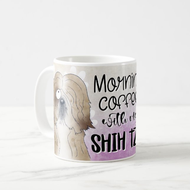 Mug Chien Chih Tzu Avec Message Café Du Matin (Devant gauche)