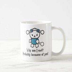 Mug Chien de caniche Sarcastique triste