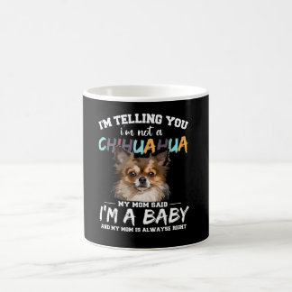 Mug Chihuahua Chien Je vous dis Je ne suis pas un anim