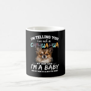 Mug Chihuahua Dog Je te dis que je ne suis pas un cade