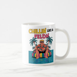 Mug Chillin Comme Un Felon Trump Pour Le Sommet Du Pré
