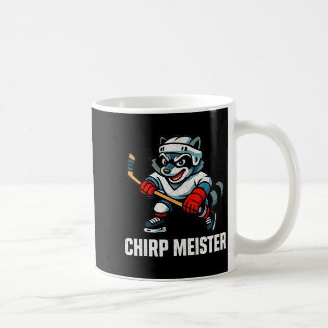 Mug Chirp Meister Funny Hockey Raccoon Traalker  (Droite)