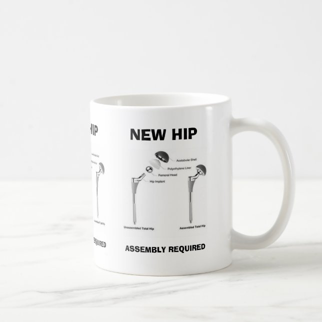 Mug Chirurgie de hanche d'amusement - Assemblée (Droite)