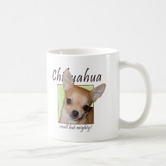 Mug Chiwawa, petit mais puissant
