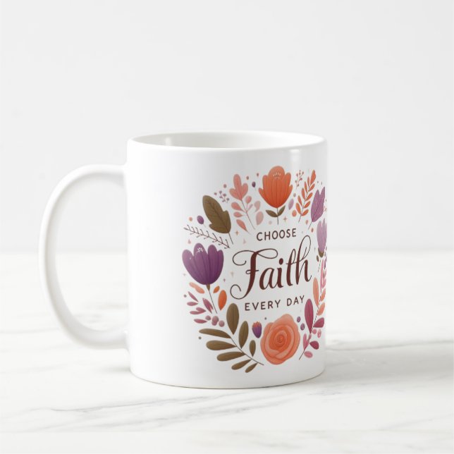 Mug Choisir la foi chaque jour (Gauche)