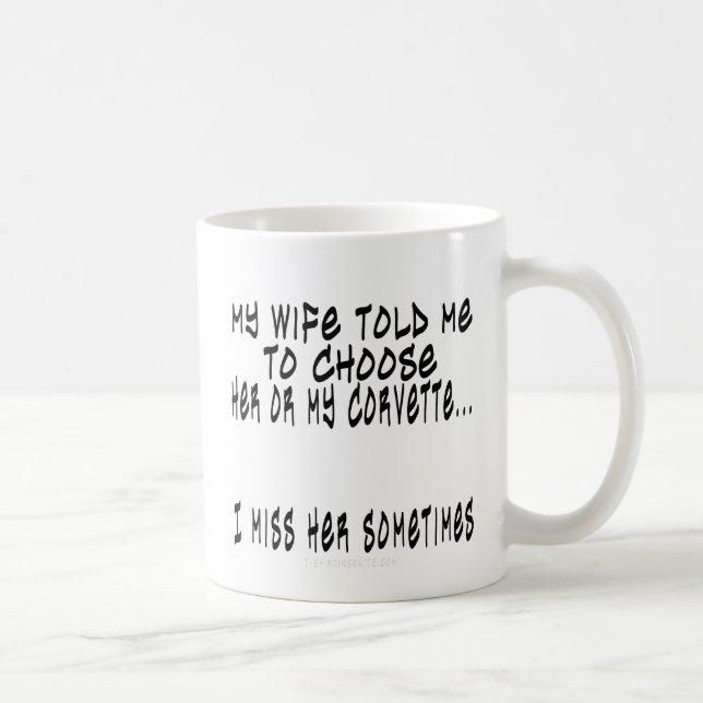 Mug Choisissez l'épouse ou la Corvette (Droite)