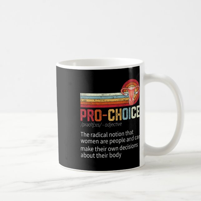 Mug Choix Définition Droits Féministes Drôle (Droite)