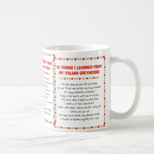Mug Choses drôles I appris de mon lévrier italien