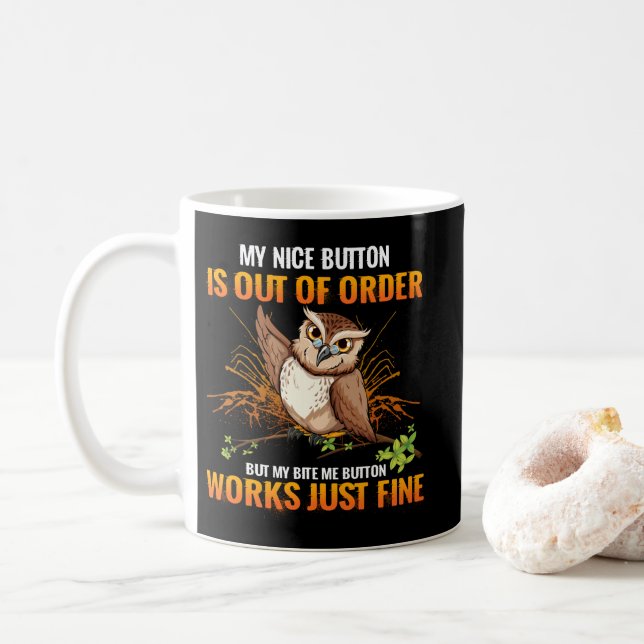Mug Chouette Mon Bouton Sympa Est En Rupture, Mais Mon (Avec donut)