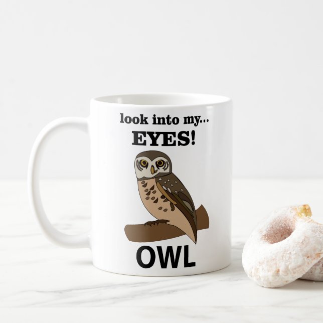 Mug Chouette regarde dans mes yeux Chouette (Avec donut)