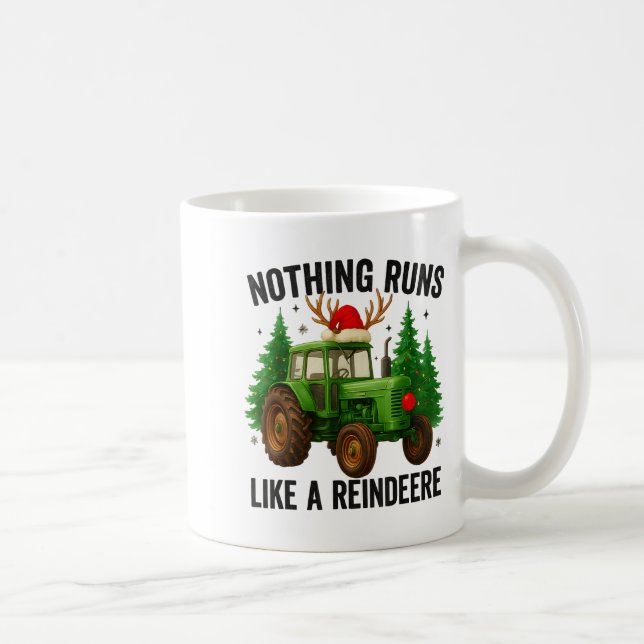 Mug Christmas Tractor Farm Nothing Runs Like A Reindee (Droite)