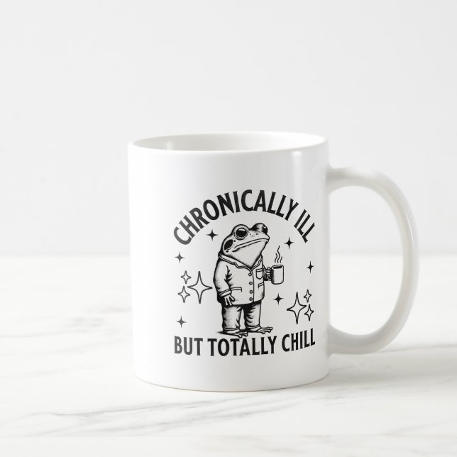 Mug Chronically Ill Funny Frog Chronic Pain &amp; Illn (Droite)