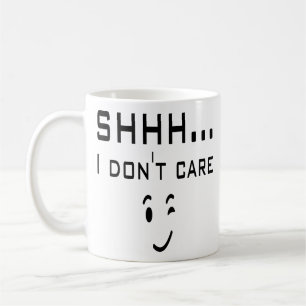 Mug Chut. Je m'en fous du sourire amusant de l'émotic
