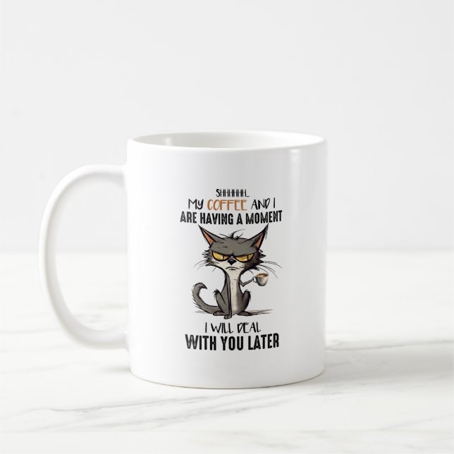 Mug Chut Mon Café Et Moi Avons Un Moment Drôle Chat (Gauche)