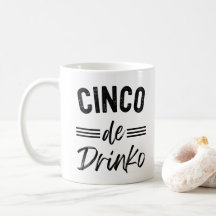Cinco De Drinko Graphic Cute - Cino de Mayo