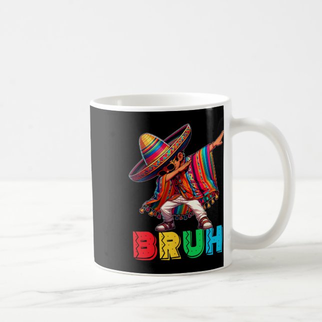 Mug Cinco De Mayo Bruh Dabbing Mexicain Garçon Poncho  (Droite)