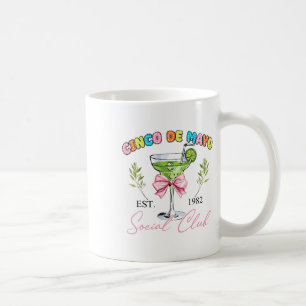 Mug Cinco De Mayo Tequila Coquette Social Club Mexicai