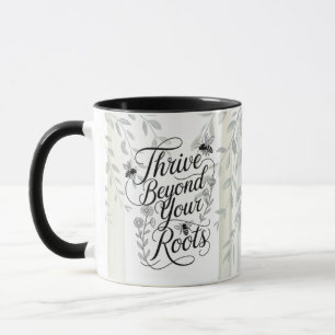 Mug Citation Botanique Heritage Thrive Beyond Your Roo