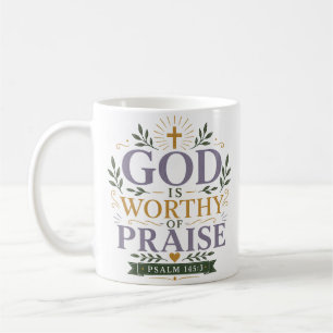 Mug Citation Chrétienne : Dieu Est Digne de Louange