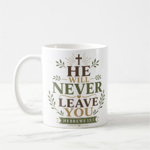 Mug Citation Chrétienne Il Ne Vous Abandonnera Jamais