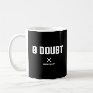 Mug Citation Crypto Meme XRP Cryptomonnaie 0 Doute