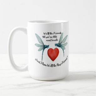 Mug Citation d'amitié libellules drôle BFF vieille sén