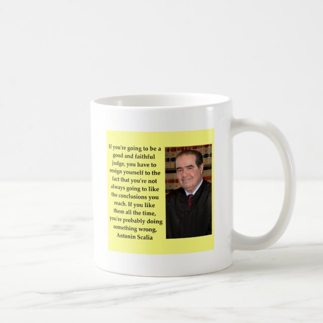Mug citation d'Antonin Scalia (Droite)