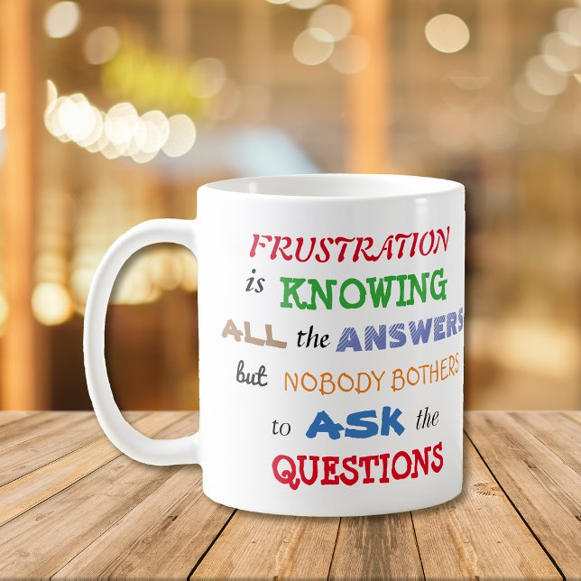Mug Citation de frustration classique et amusante (Créateur téléchargé)