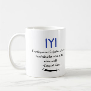 Mug Citation de Kayi Ertugrul Ghazi sur le combat pour