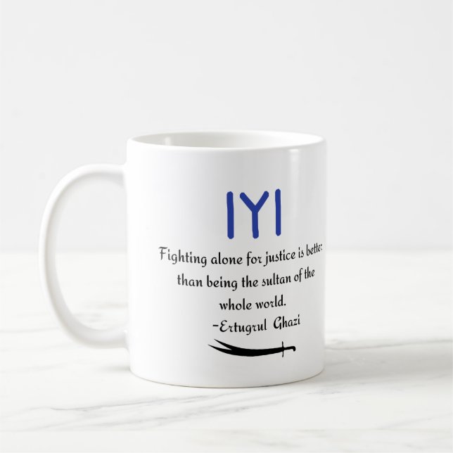 Mug Citation de Kayi Ertugrul Ghazi sur le combat pour (Gauche)