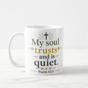 Mug Citation de l'Écriture : Mon âme se confie et est