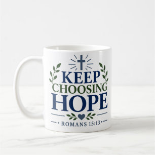 Mug Citation de l'espérance chrétienne Continuez à cho