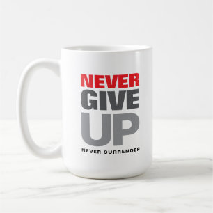 Mug Citation de motivation Ne jamais abandonner Ne jam