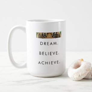 Mug Citation de succès motivationnel Rêve Croire Attei