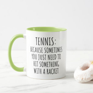 Mug Citation de tennis drôle Racket Sports Humour de j
