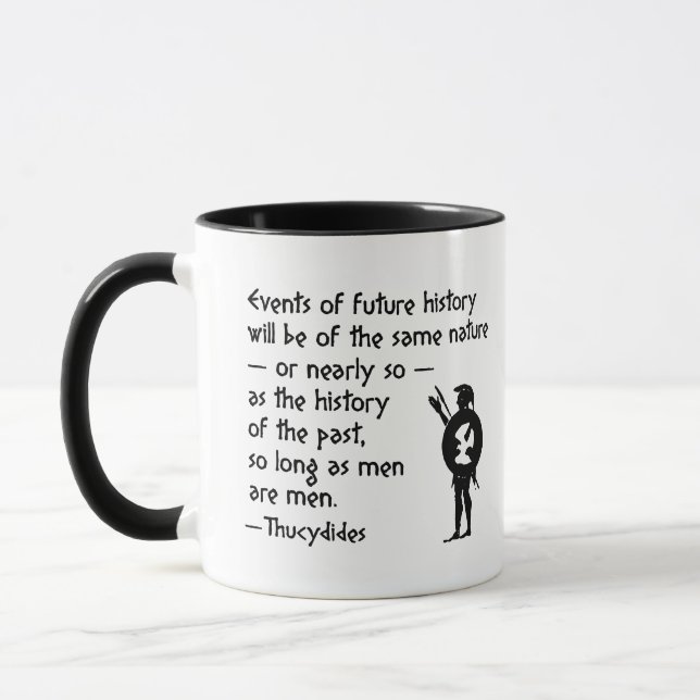 Mug Citation d'histoire : Thucydides sur la guerre et (Gauche)
